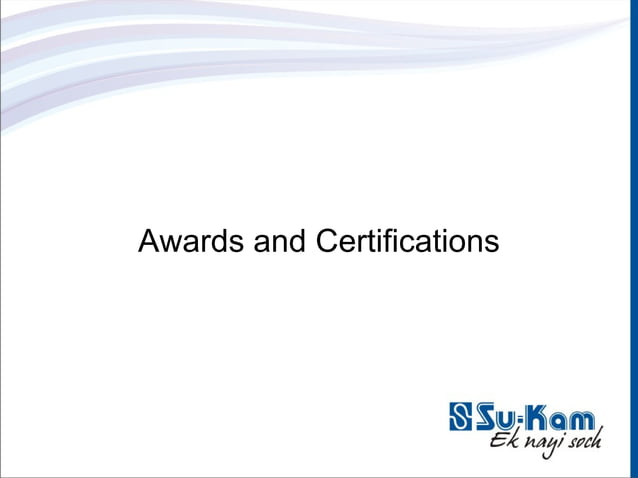 Su-Kam presentation slide — Awards and Certifications