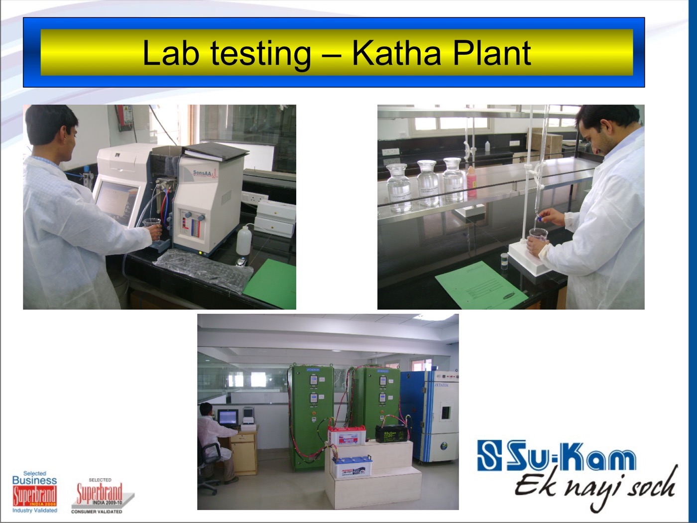 MDS 2011 slide — lab testing at Katha plant