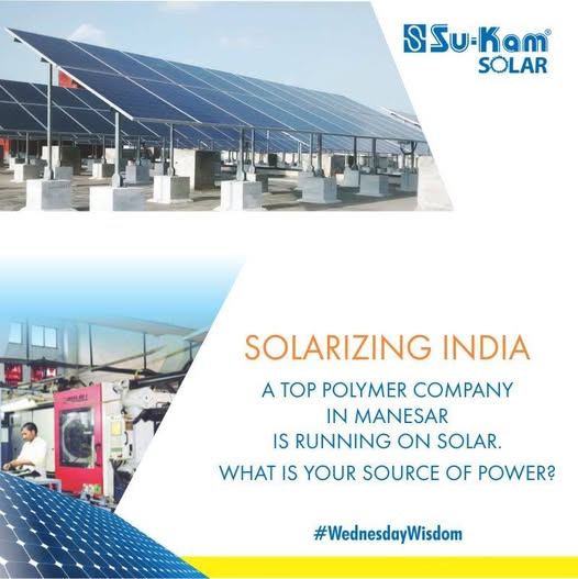 #WednesdayWisdom — Top Polymer Company, Manesar Runs on Solar